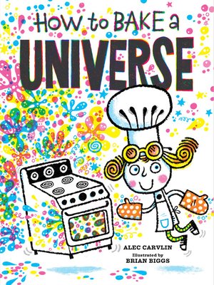 cover image of How to Bake a Universe